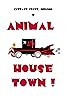 Primary photo for Animal House Town Primary photo for Animal House Town