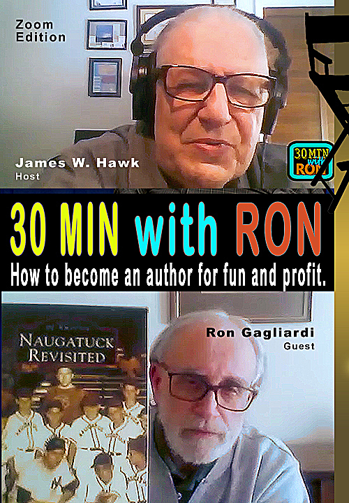 30 Minutes with Ron: Ron Gagliardi on how to become an author for fun and profit