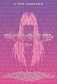 Primary photo for Boss Up: The Musical