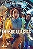 Primary photo for Intergalactic Primary photo for Intergalactic