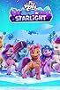 Primary photo for My Little Pony: Secrets of Starlight Primary photo for My Little Pony: Secrets of Starlight