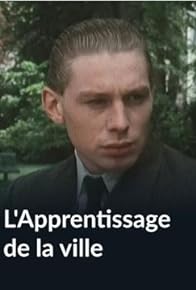 Primary photo for L'apprentissage de la ville Primary photo for L'apprentissage de la ville