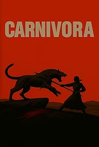 Primary photo for Carnivora