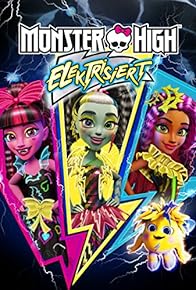 Primary photo for Monster High: Electrified Primary photo for Monster High: Electrified