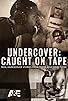 Primary photo for Undercover: Caught on Tape Primary photo for Undercover: Caught on Tape