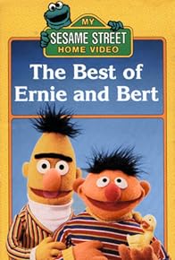 Primary photo for The Best of Ernie and Bert Primary photo for The Best of Ernie and Bert