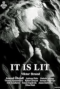 Primary photo for It Is Lit