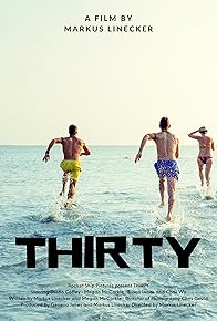 Primary photo for Thirty