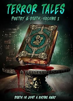 Poster of Terror Tales: Poetry & Death Volume 1