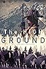 Primary photo for The High Ground Primary photo for The High Ground