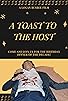 Primary photo for A Toast to the Host