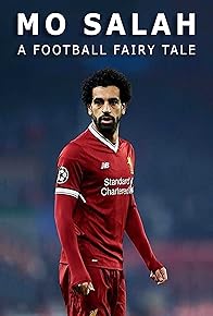 Primary photo for Mo Salah: A Football Fairytale