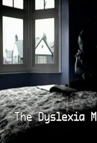 Primary photo for The Dyslexia Myth Primary photo for The Dyslexia Myth