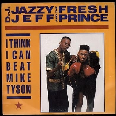 Primary photo for DJ Jazzy Jeff & the Fresh Prince: I Think I Can Beat Mike Tyson Primary photo for DJ Jazzy Jeff & the Fresh Prince: I Think I Can Beat Mike Tyson