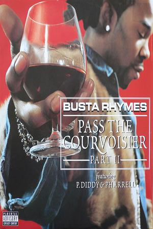 Busta Rhymes in Busta Rhymes Feat. P. Diddy & Pharrell: Pass the Courvoisier, Part II (2002)