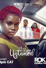 Primary photo for A Love Untamed Primary photo for A Love Untamed