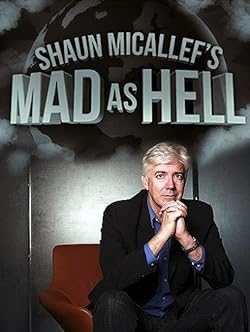 Poster of Shaun Micallef's Mad As Hell