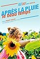 Après la pluie, le beau temps's primary photo
