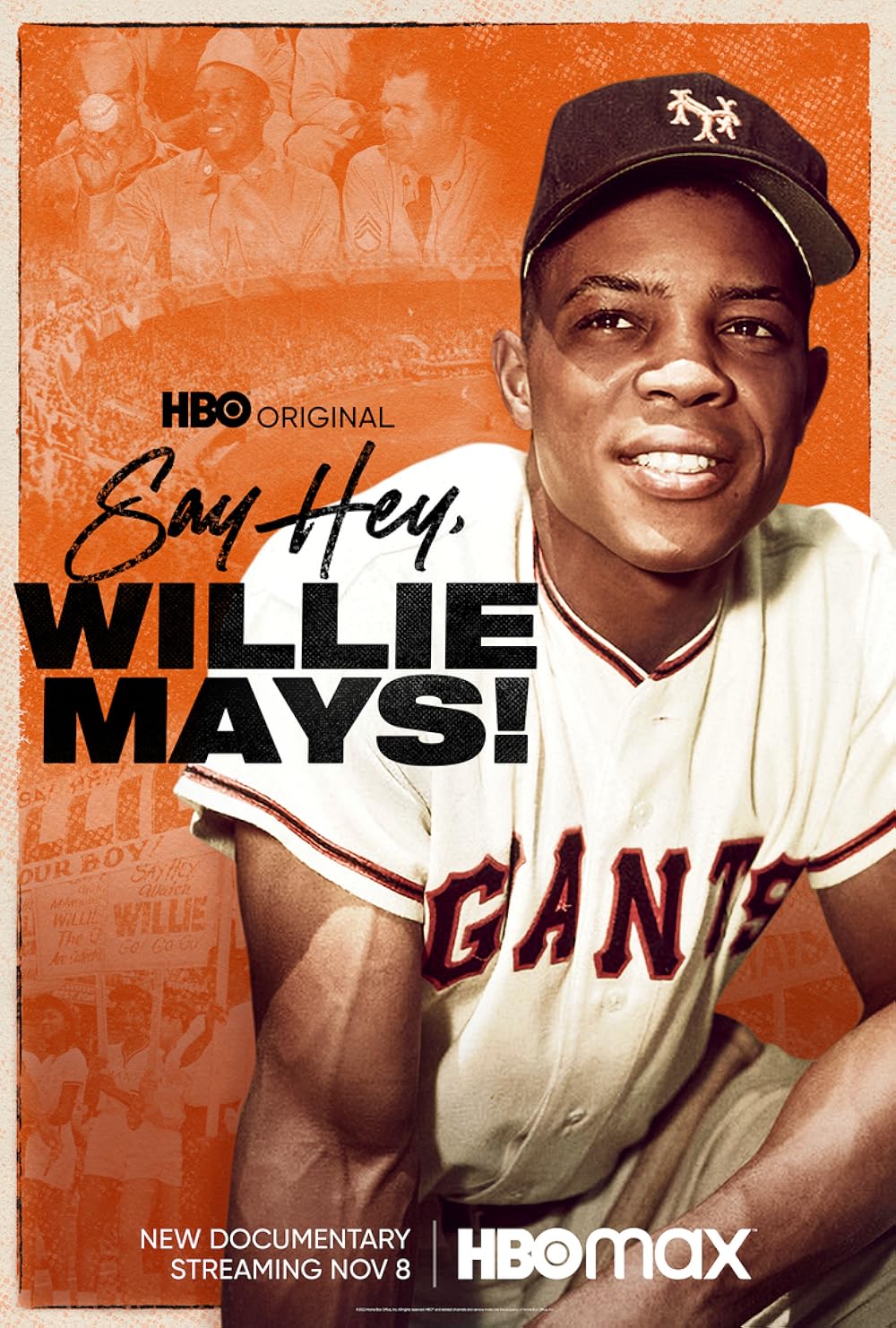 Say Hey  Willie Mays