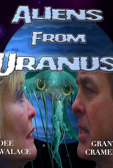 Primary photo for Aliens from Uranus Primary photo for Aliens from Uranus