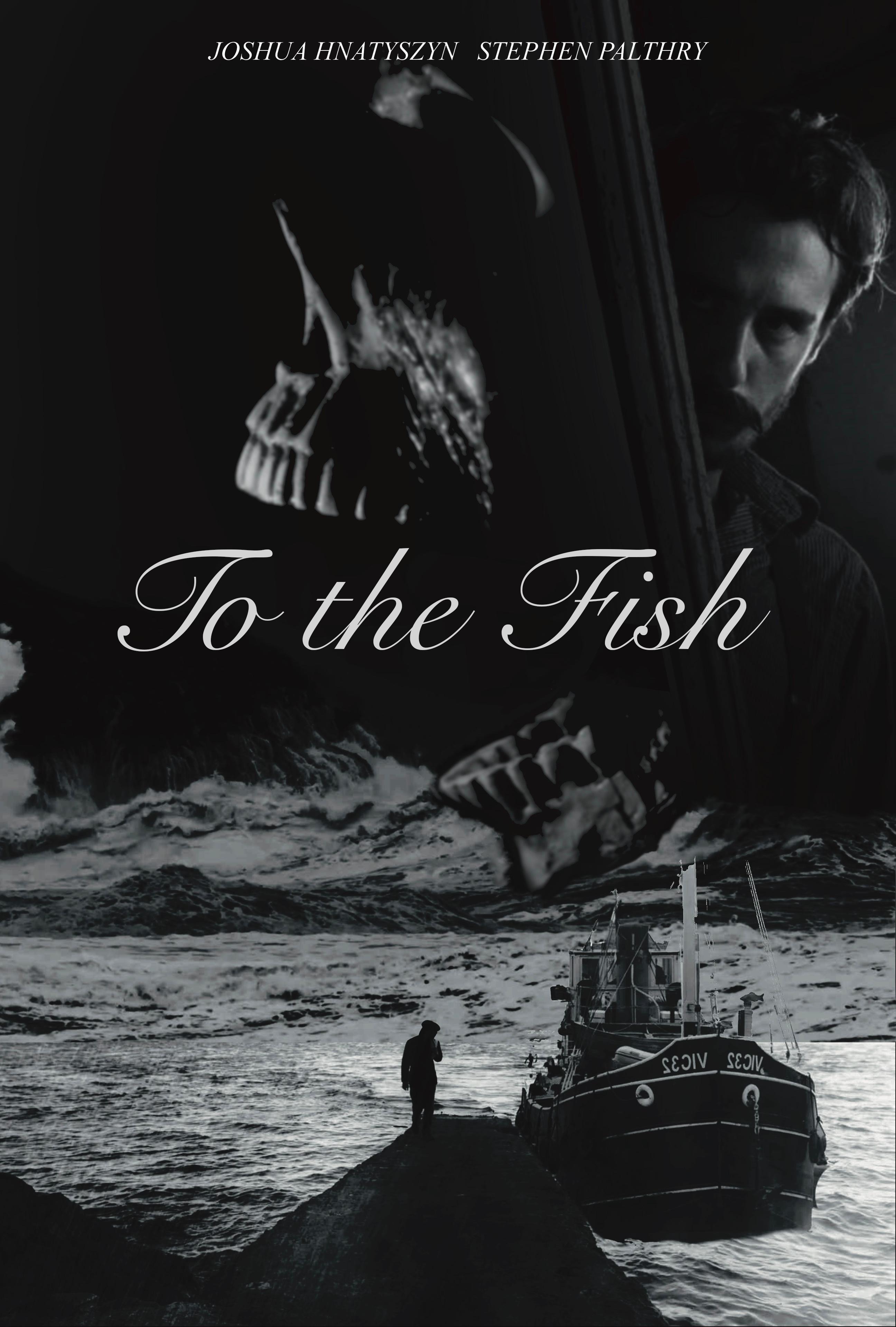 To the Fish