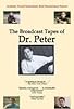 Primary photo for The Broadcast Tapes of Dr. Peter Primary photo for The Broadcast Tapes of Dr. Peter