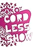 Primary photo for Cordless Show Primary photo for Cordless Show