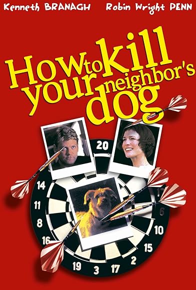 Primary photo for How to Kill Your Neighbor's Dog Primary photo for How to Kill Your Neighbor's Dog