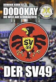 Primary photo for Die Welt auf Schwäbisch - Der SV 49