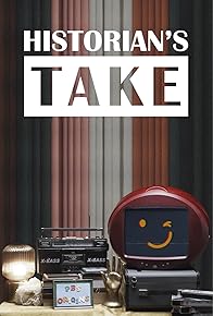 Primary photo for Historian's Take