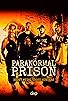 Primary photo for Paranormal Prison Primary photo for Paranormal Prison