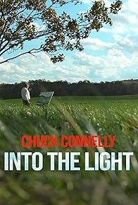 Primary photo for Chuck Connelly: Into the Light