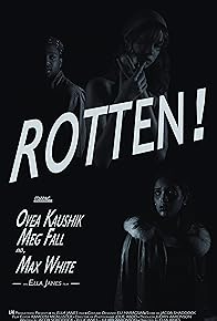 Primary photo for Rotten!