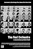 Primary photo for The Red Orchestra Primary photo for The Red Orchestra