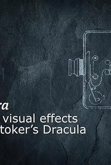 Primary photo for In Camera: The Naïve Visual Effects of 'Bram Stoker's Dracula' Primary photo for In Camera: The Naïve Visual Effects of 'Bram Stoker's Dracula'
