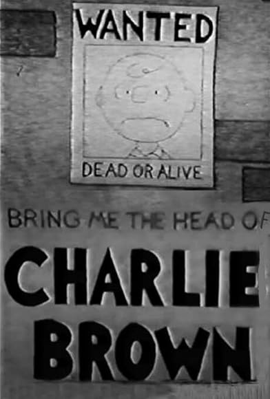 Primary photo for Bring Me the Head of Charlie Brown Primary photo for Bring Me the Head of Charlie Brown
