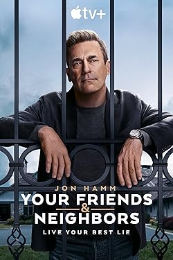 Poster of Your Friends & Neighbors