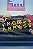 Primary photo for House Arrest