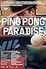 Primary photo for Ping Pong Paradise