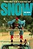 Primary photo for Snow: The Movie Primary photo for Snow: The Movie