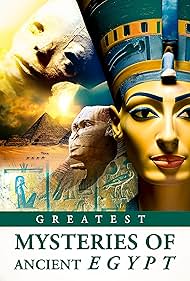 Greatest Mysteries of Ancient Egypt (2024) - IMDb