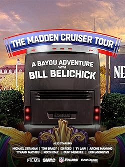 Poster of The Madden Cruiser Tour: A Bayou Adventure with Bill Belichick