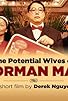 Primary photo for The Potential Wives of Norman Mao