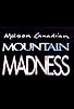 Primary photo for Mountain Madness Primary photo for Mountain Madness