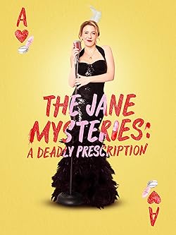 Poster of The Jane Mysteries: A Deadly Prescription