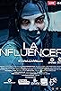 Primary photo for La Influencer Primary photo for La Influencer