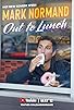 Primary photo for Mark Normand: Out to Lunch
