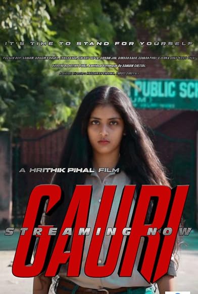 Primary photo for Gauri: It's time to stand for yourself Primary photo for Gauri: It's time to stand for yourself