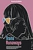 Primary photo for Trans Runaways