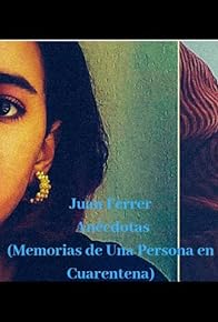 Primary photo for Anecdotas (Mensaje de Una Persona En Cuarentena)